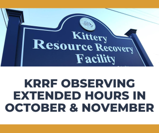 Image of Kittery Resource Recovery Facility Sign with text about extended hours this fall
