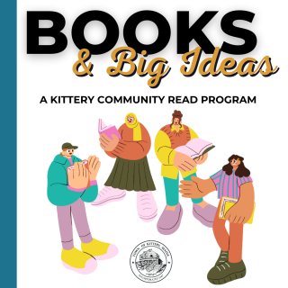 Colorful illustration of people reading books with text: Books and Big Ideas a Kittery Community Read Program