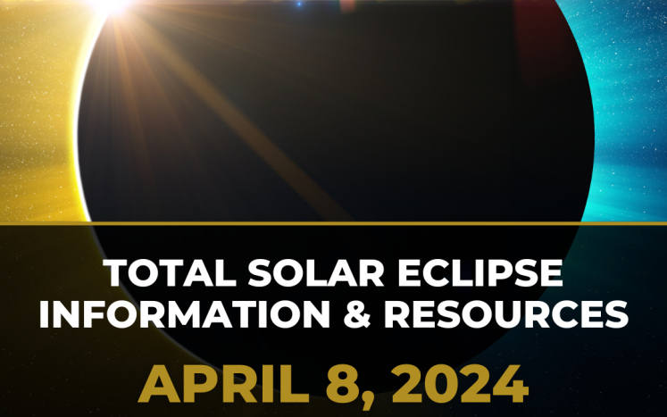 Image of a total solar eclipse with text: Total Solar Eclipse Information & Resources - April 8, 2024