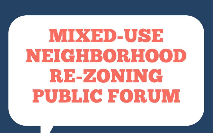 Mixed-Use Neighborhood Rezoning Public Forum 