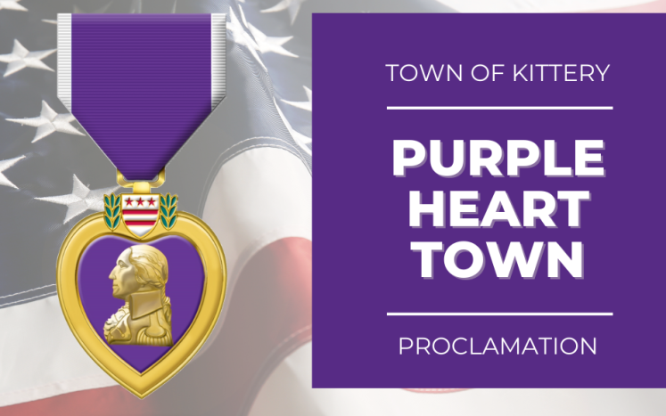 Image of the Purple Heart Award with text: Town of Kittery Purple Heart Town Proclamation