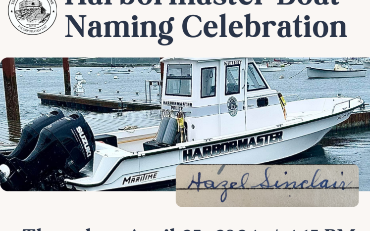 Kittery Harbormaster Boat Naming Celebration on 4/25